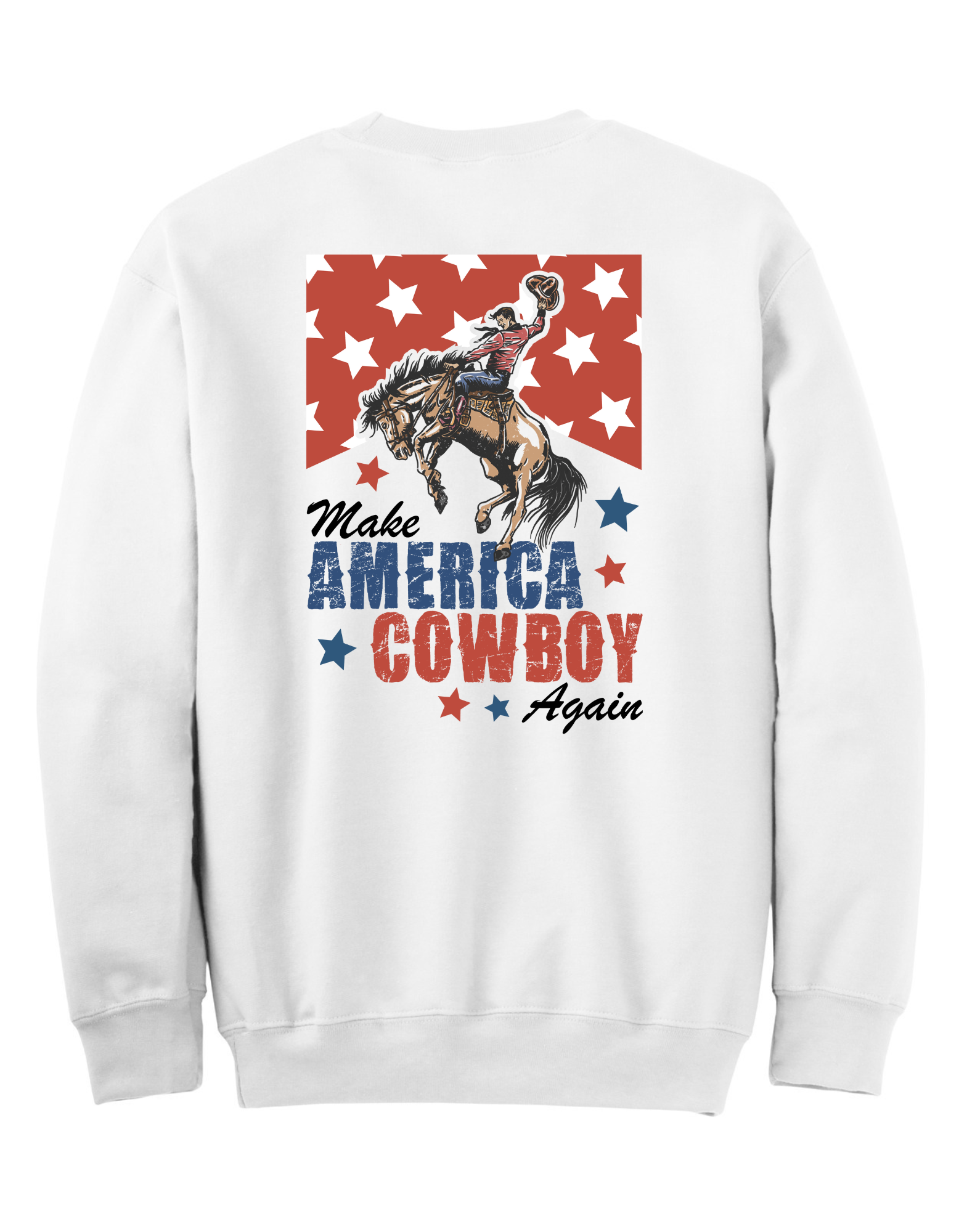 MAKE AMERICA COWBOY AGAIN SWEATSHIRT